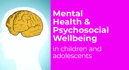 Mental Health and Psychosocial Wellbeing in Children and Adolescents