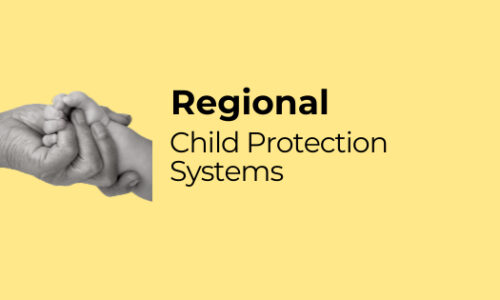 Regional Child Protection Systems